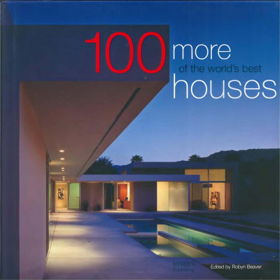 Another 100 of World's best houses