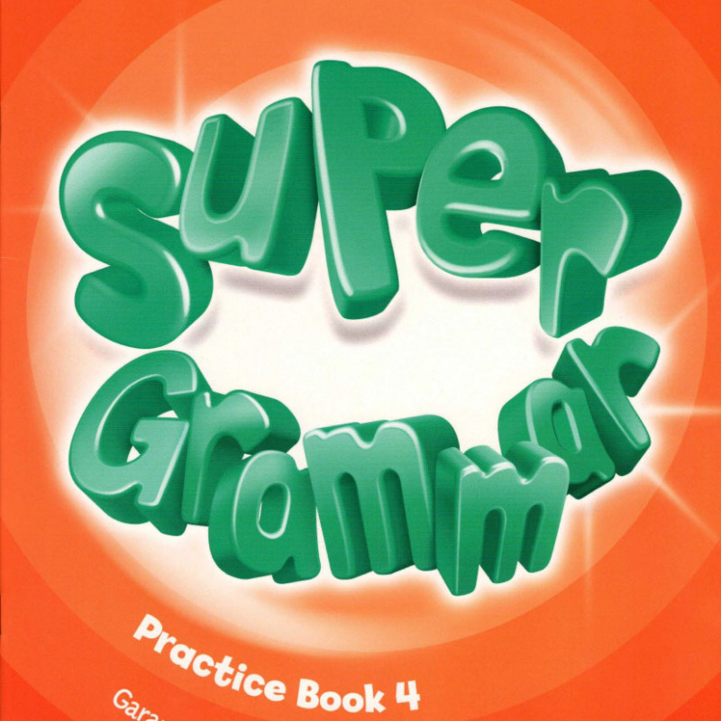 Super grammar level 1-6 (Sách màu)