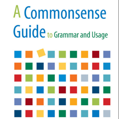 A COMMONSENSE GUIDE TO GRAMMAR AND USAGE (Sách đen trắng)
