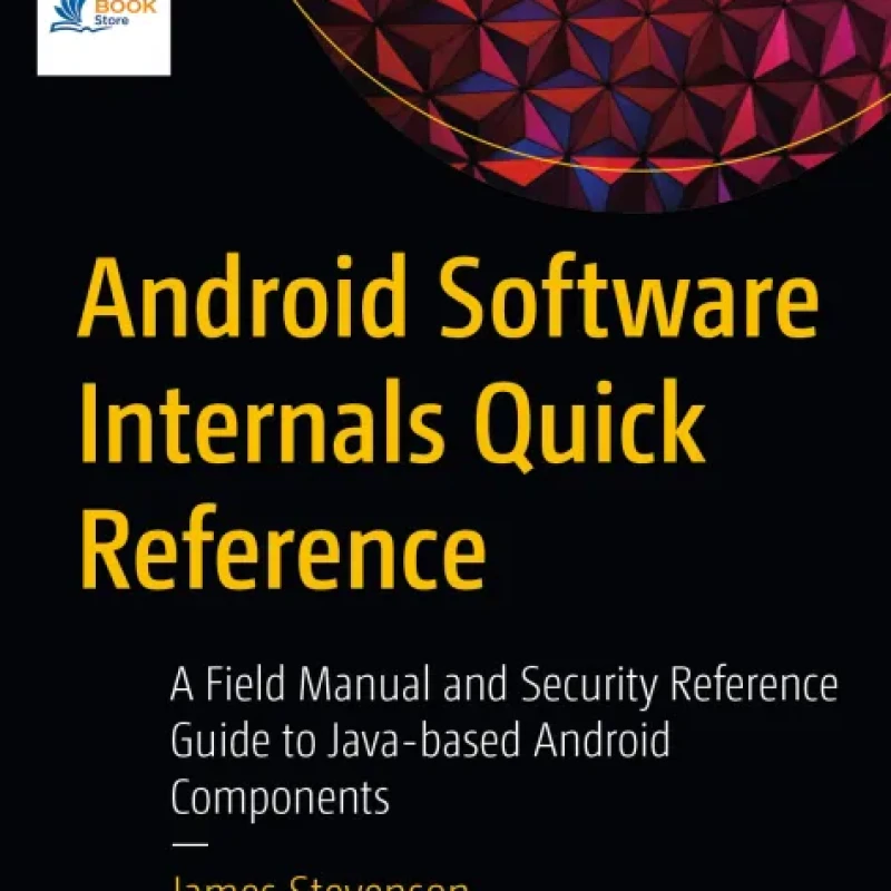 Android Software Internals Quick Reference