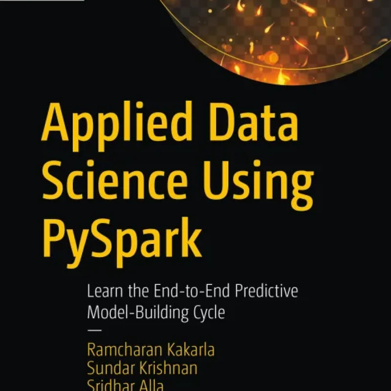 Applied Data Science Using PySpark