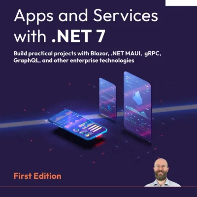 Apps and Services with .NET 7