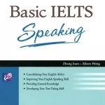 Basic Ielts Listening, Speaking, Reading, Writing (Sách màu)