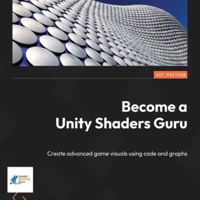 Become a Unity Shaders Guru