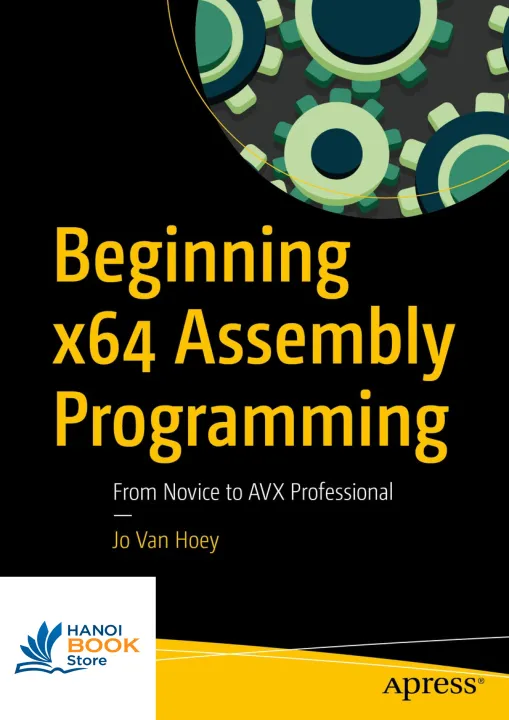 Beginning X64 Assembly Programming S ch Gia C ng Beginning X64 Assembly Programming S ch Gia C ng