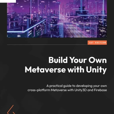 Build Your Own Metaverse with Unity
