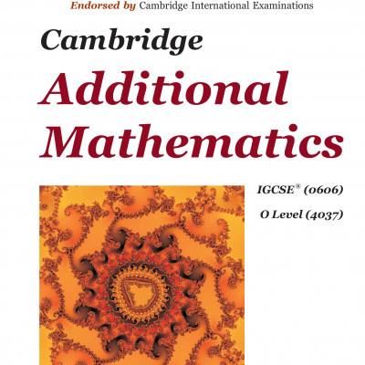 CAMBRIDGE ADDITIONAL MATHEMATICS IGCSE (Sách màu)