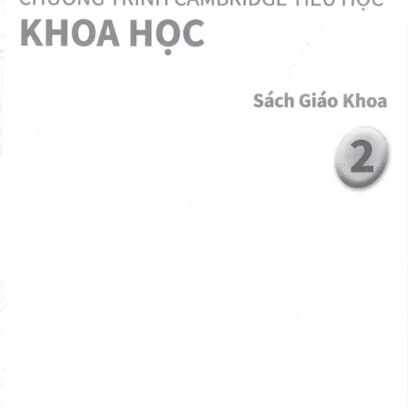 CHƯƠNG TRÌNH CAMBRIDGE TIỂU HỌC KHOA HỌC SÁCH