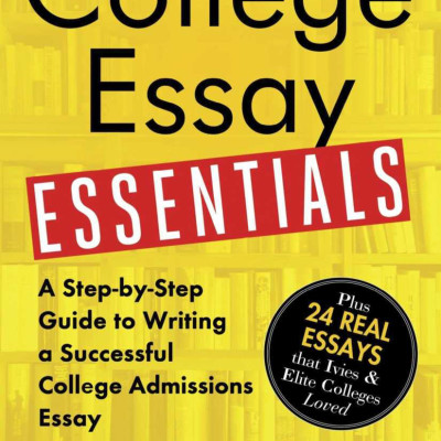Sách College Essay Essentials A Step-by-Step Guide to Writing a Successful College Admissions Essay
