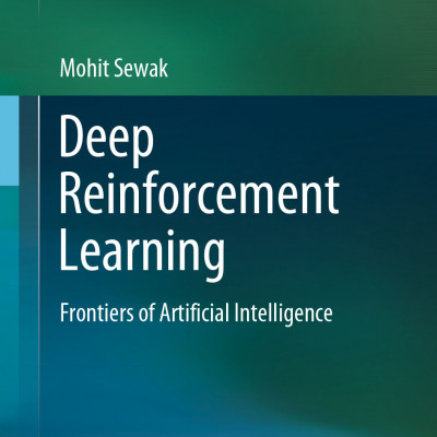 Deep Reinforcement Learning Frontiers of Artificial Intelligence