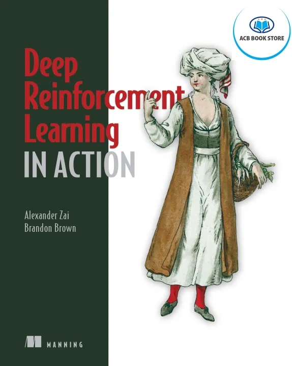 Deep Reinforcement Learning in Action