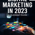Sách Digital Marketing in 2023. A Quickstart Guide