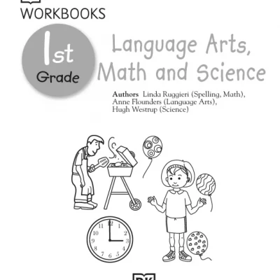 DK Workbooks Language Arts, Math and Science, Grade 1 ( sách đen trắng )