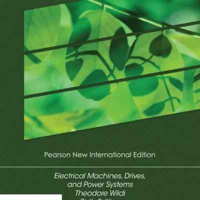 Electrical Machines, Drives and Power Systems