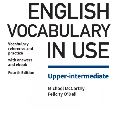 English vocabulary in use Upper-Intermediate (4th edition)