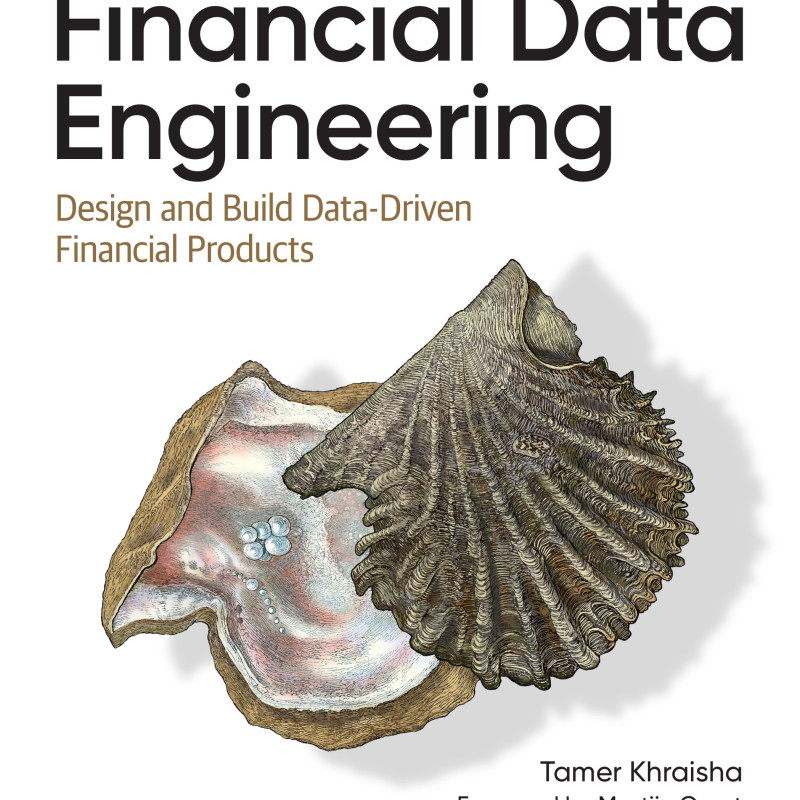 Sách Financial Data Engineering Design and Build Data-Driven Financial Products