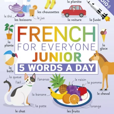 French for Everyone Junior 5 Words a Day ( sách photo màu)