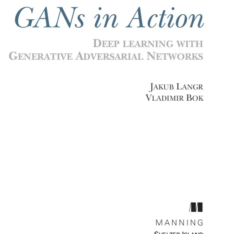GANs in Action Deep learning with Generative Adversarial Networks ( sách tiếng anh)