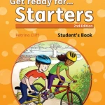 Get Ready For Starters + Movers + Flyers, 2Nd Edition (sách màu)
