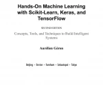 Hands-On Machine Learning with Scikit-Learn, Keras, and TensorFlow