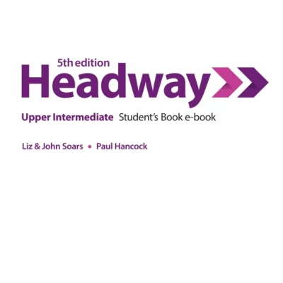 Headway Upper-Intermediate. Students Book (5th Edition) (Sách màu)