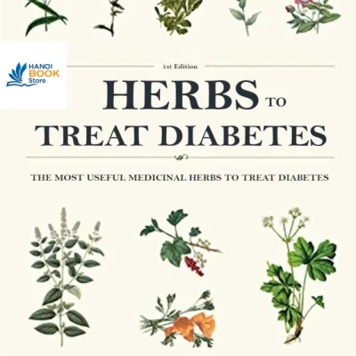 Herbs to treat diabetes The most useful medicinal herbs to treat diabetes