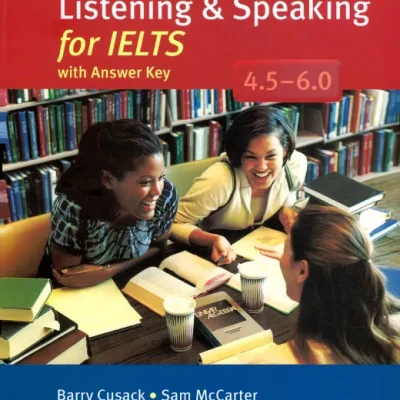 Improve Your Skill Listening and speaking for IELTS 4.5-6 0 (sach mau)