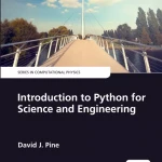Introduction to Python for Science and Engineering