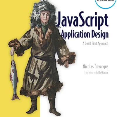 JavaScript Application Design A Build First Approach - Hanoi Bookstore