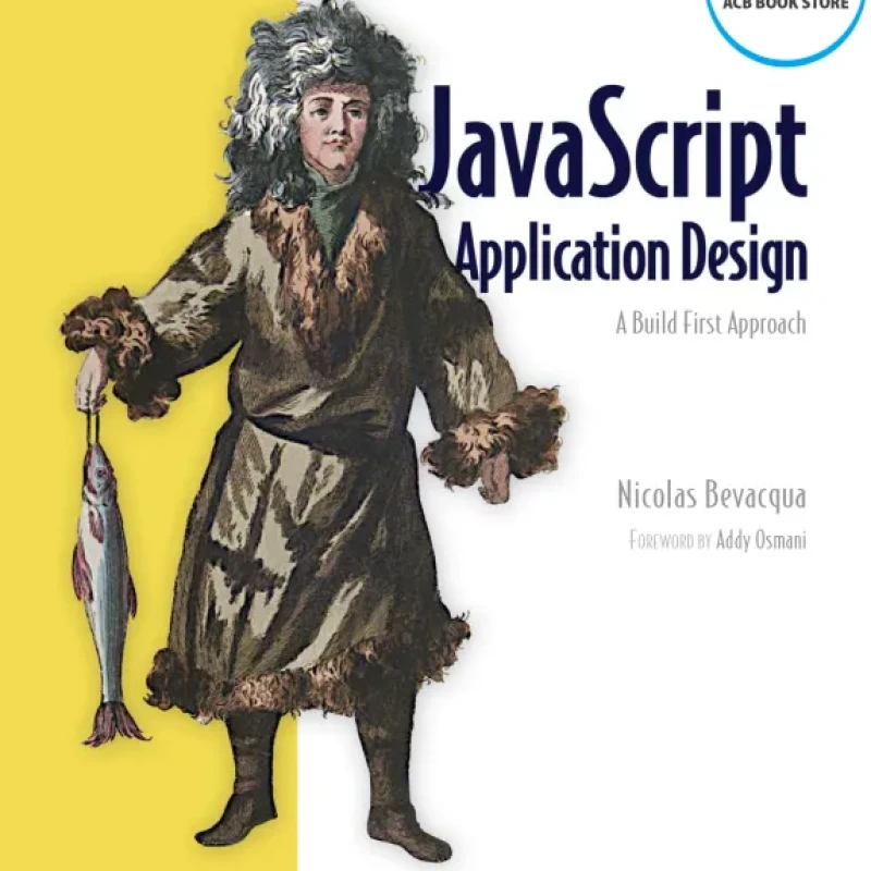 JavaScript Application Design A Build First Approach - Hanoi Bookstore