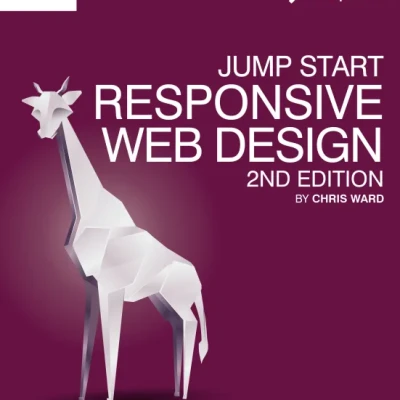 Jump Start Responsive Web Design Modern Responsive Solutions