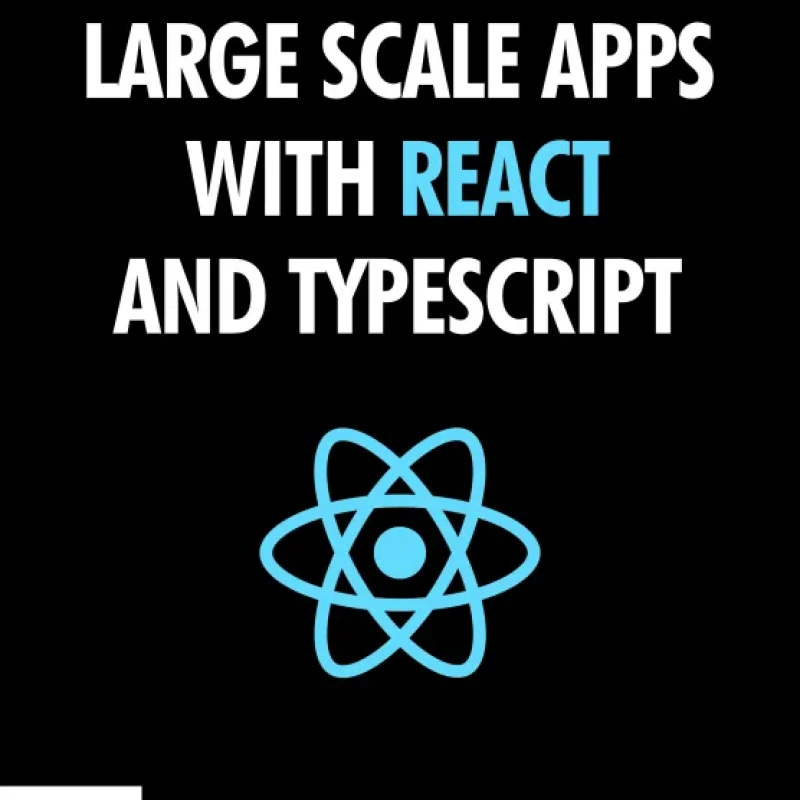 Large Scale Apps with React and TypeScript