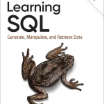 Learning SQL Generate Manipulate and Retrieve Data