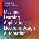 Machine Learning Applications in Electronic Design Automation