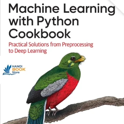 Machine Learning with Python Cookbookn - hanoibookstore