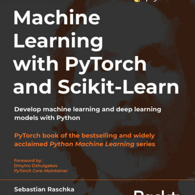 Machine Learning With PyTorch and Scikit-Learn - hanoi book store