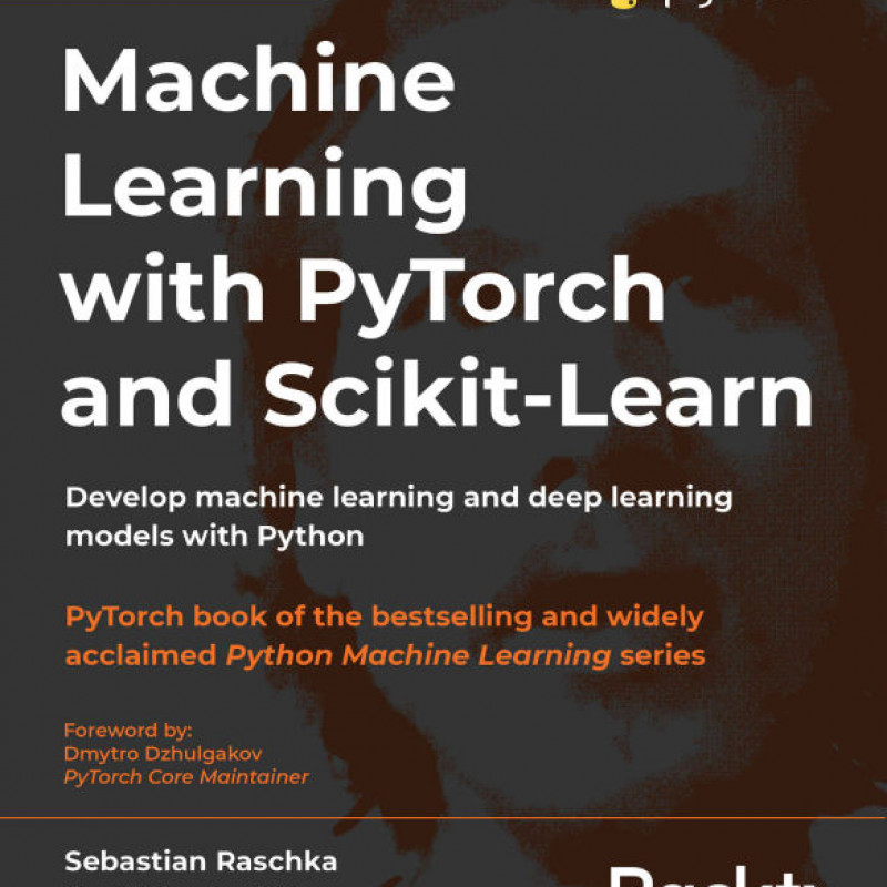 Machine Learning With PyTorch and Scikit-Learn - hanoi book store