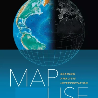 Map Use Reading, Analysis, Interpretation (Sách màu - Sách đen trắng)