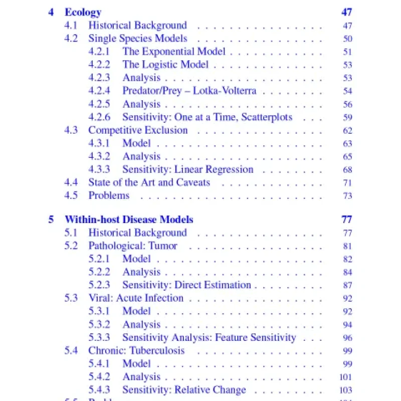 Mathematical Modeling the Life Sciences