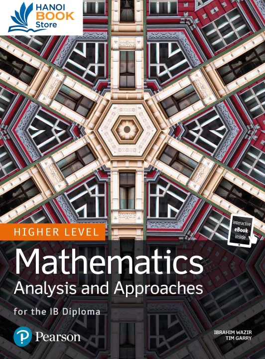 Mathematics Analysis and Approaches for the IB Diploma Higher Level