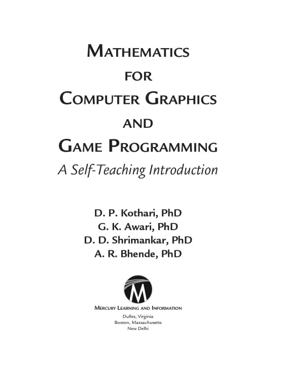 Mathematics for Computer Graphics and Game Programming