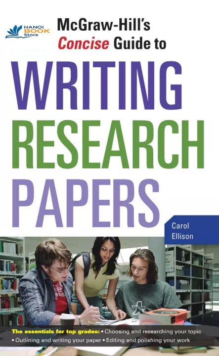 McGraw-Hills Concise Guide to Writing Research Papers by Carol Ellison