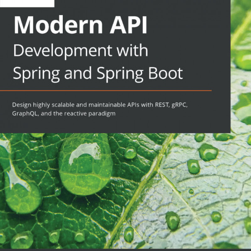 Modern API Development with Spring and Spring Boot Sách tiếng anh