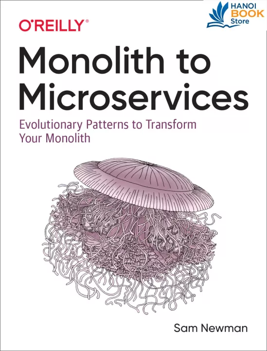 Monolith to Microservices Evolutionary Patterns to Transform Your Monolith