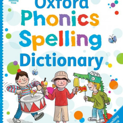 Oxford Phonics Spelling Dictionary (Sách màu) Sách tiếng anh
