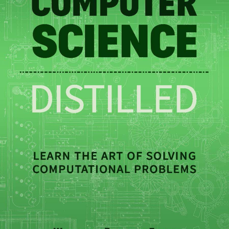 Computer Science Distilled