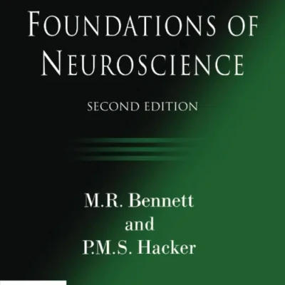 PHILOSOPHICAL FOUNDATIONS OF NEUROSCIENCE - Hanoi Bookstore