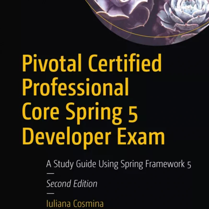 Pivotal Certified Professional Core Spring 5 Developer Exam