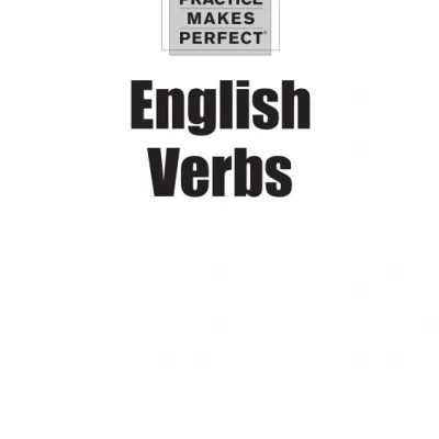 Practice Makes Perfect English Verbs ( sách đen trắng )