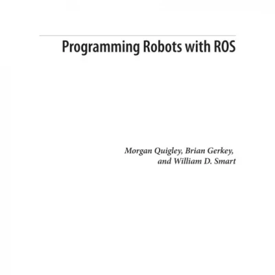 Programming robots with ROS